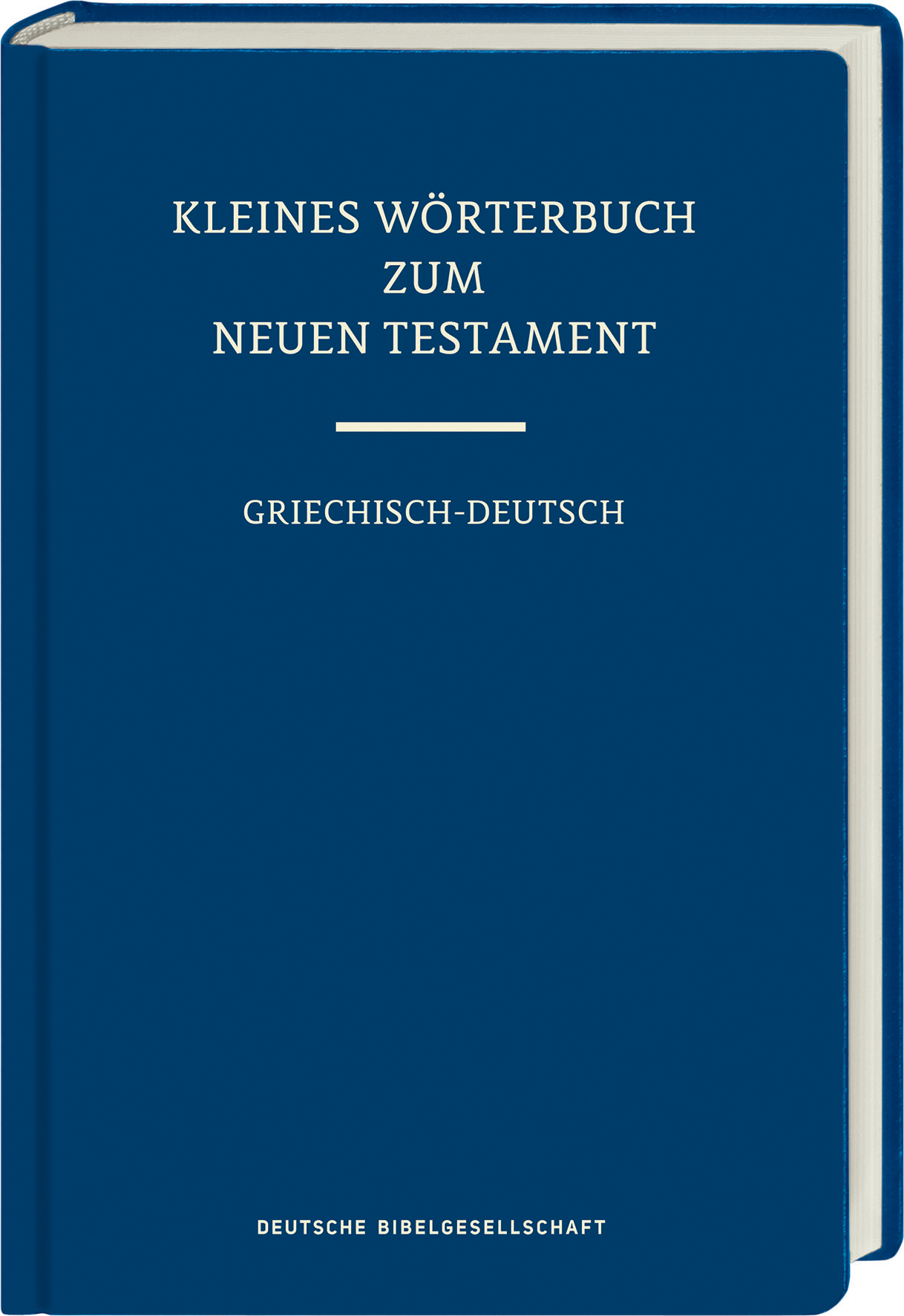 Kleines Wörterbuch zum Neuen Testament