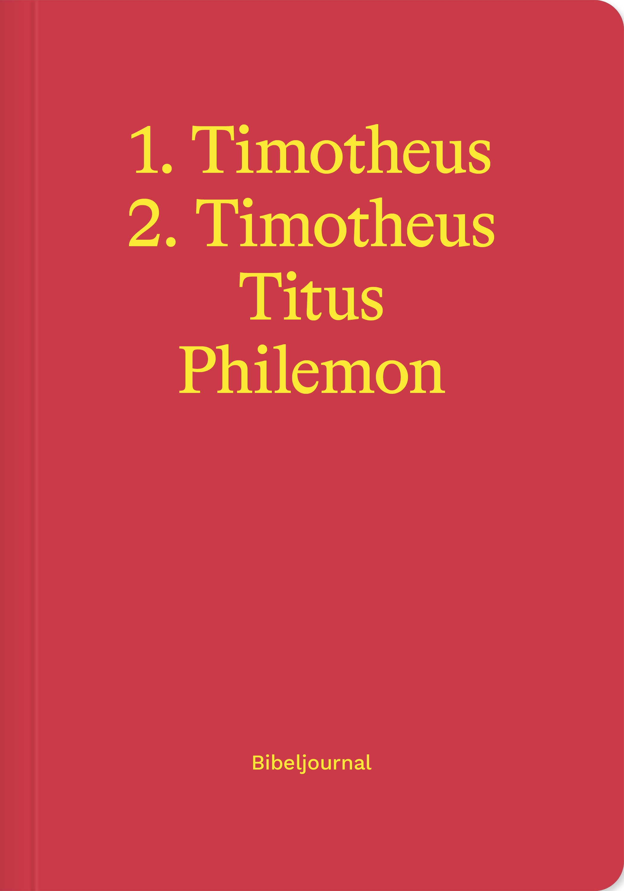 1.+2. Timotheus, Titus, Philemon