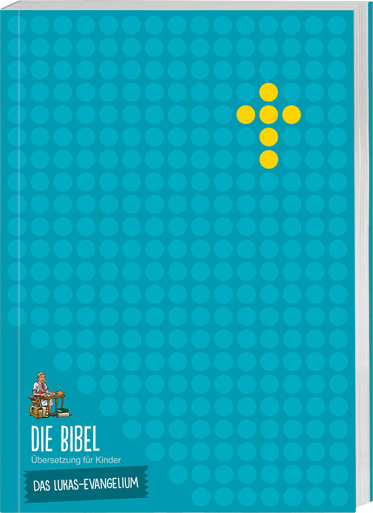 Die Bibel. Übersetzung für Kinder. Lukas-Evangelium Die Bibel. Übersetzung für Kinder. Lukas-Evangelium