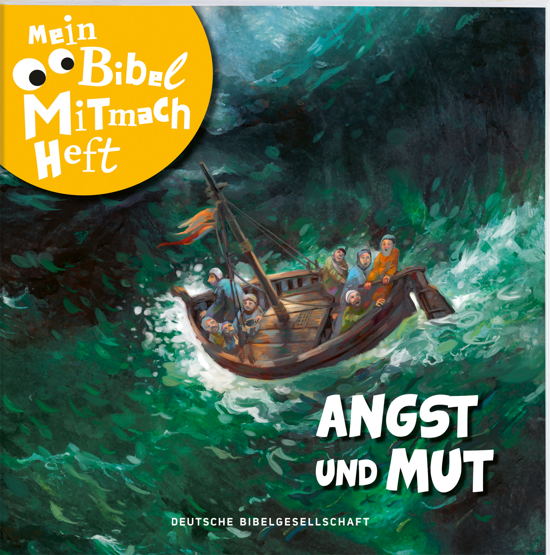 Mein Bibel-Mitmach-Heft - Angst und Mut