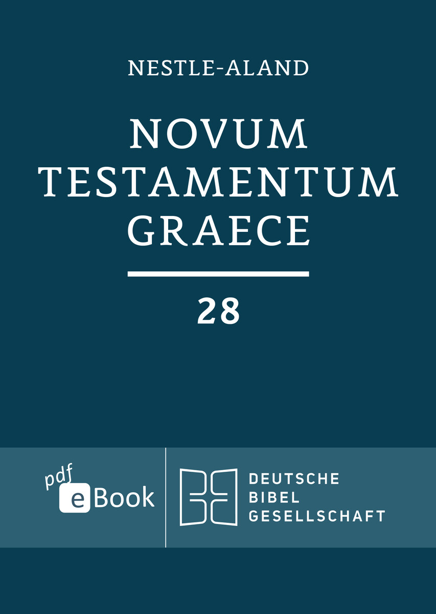 Nestle-Aland. Novum Testamentum Graece. PDF-Ausgabe Nestle-Aland. Novum Testamentum Graece. PDF-Ausgabe