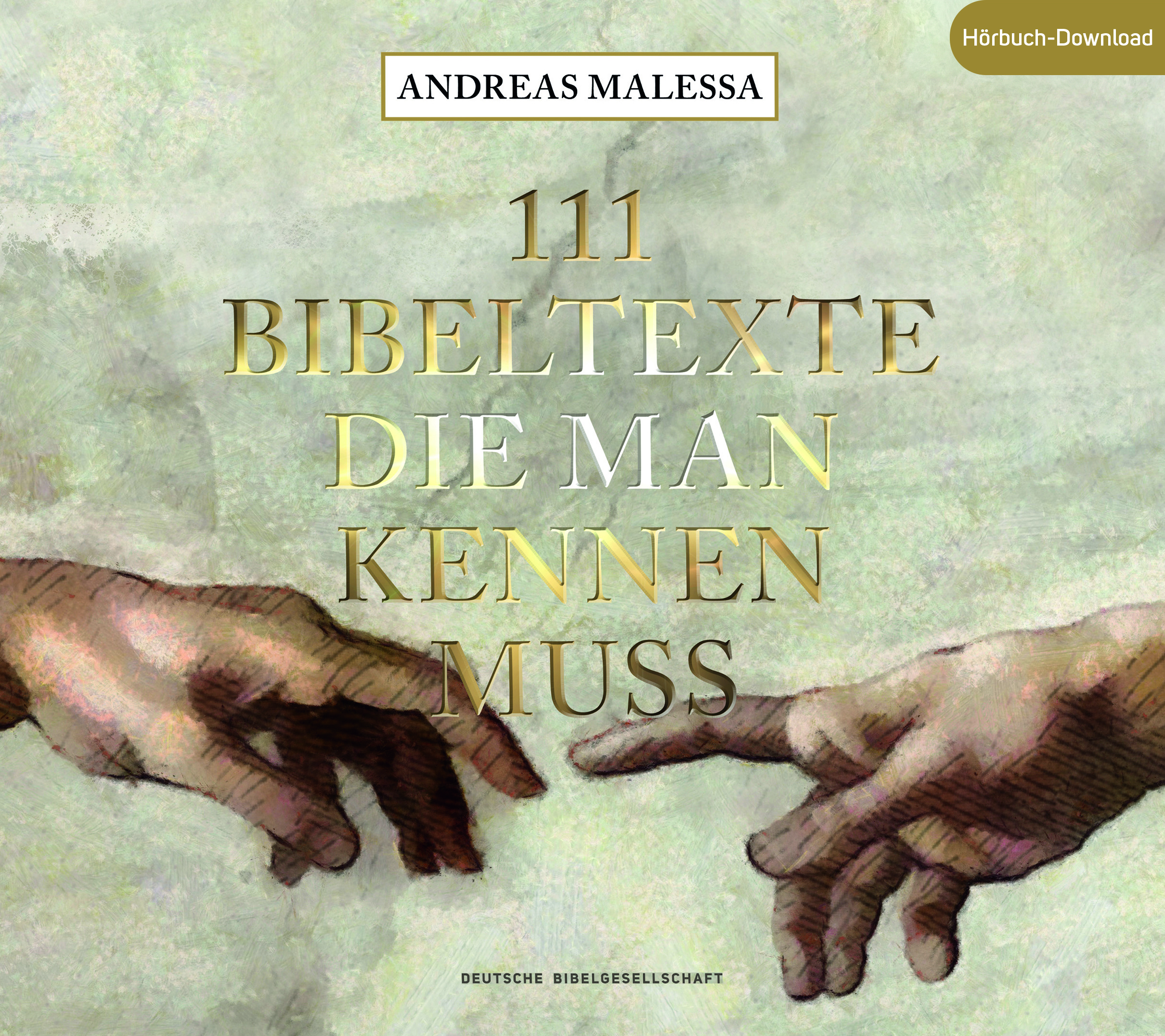 111 Bibeltexte, die man kennen muss. Hörbuch-Download