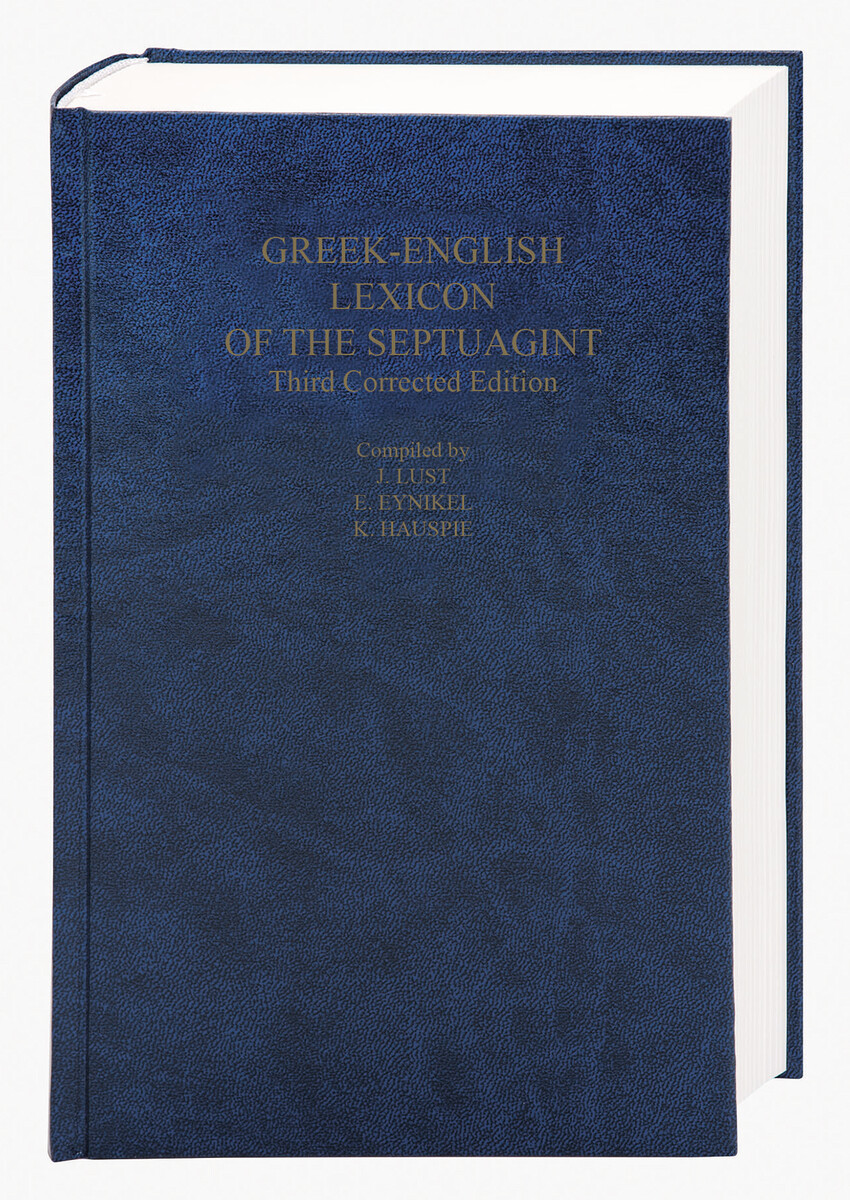 A Greek-English Lexicon of the Septuagint A Greek-English Lexicon of the Septuagint