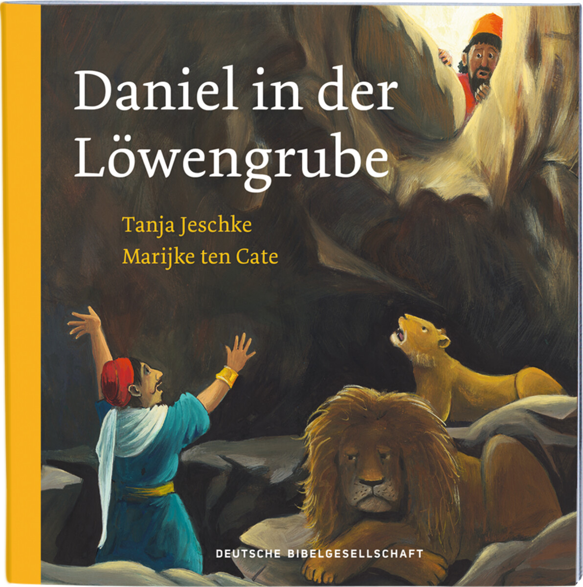 Daniel in der Löwengrube Daniel in der Löwengrube