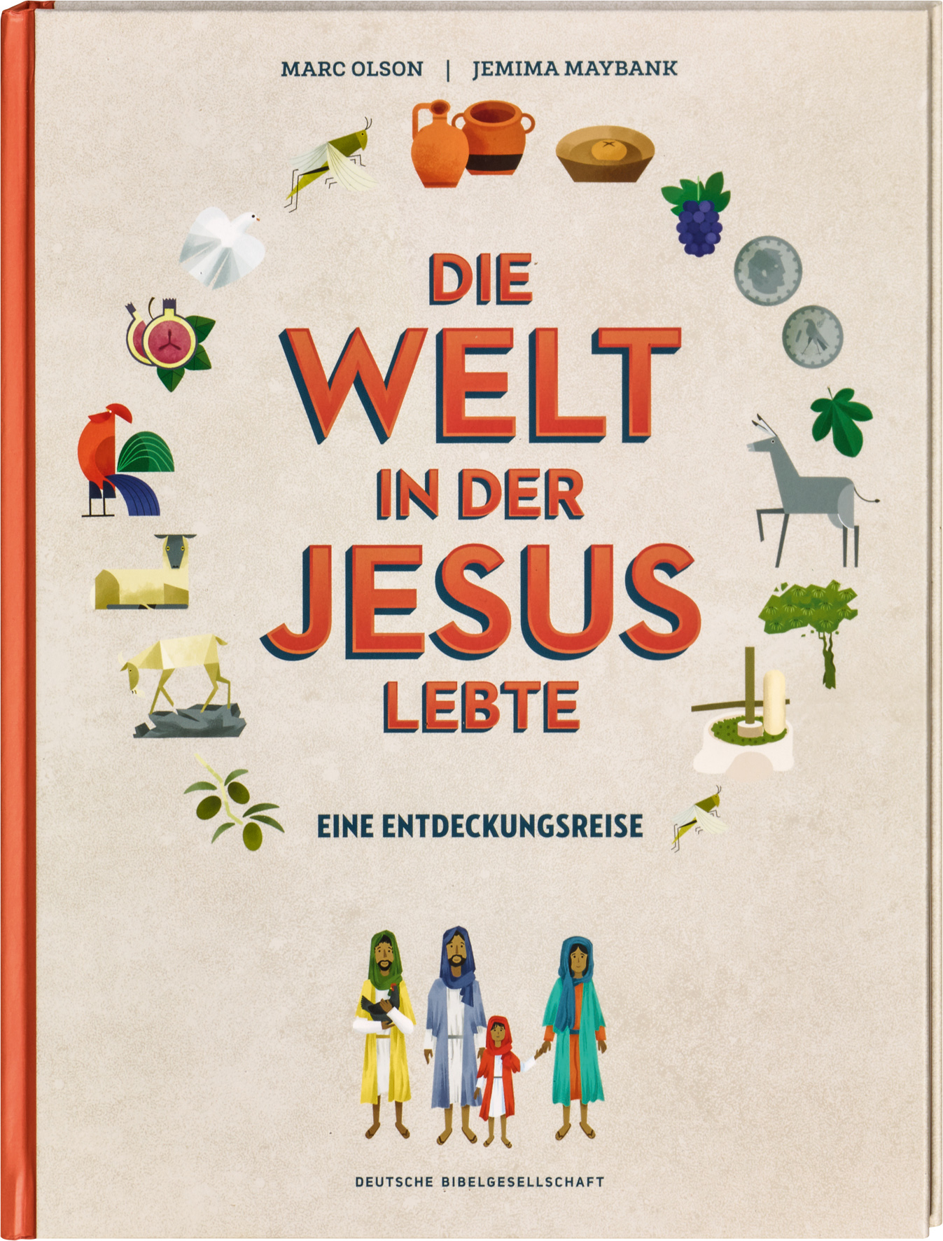 Die Welt in der Jesus lebte Die Welt in der Jesus lebte