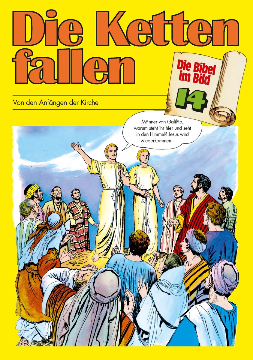 Comic-Reihe »Die Bibel im Bild« – Heft 14: Die Ketten fallen  Comic-Reihe »Die Bibel im Bild« – Heft 14: Die Ketten fallen