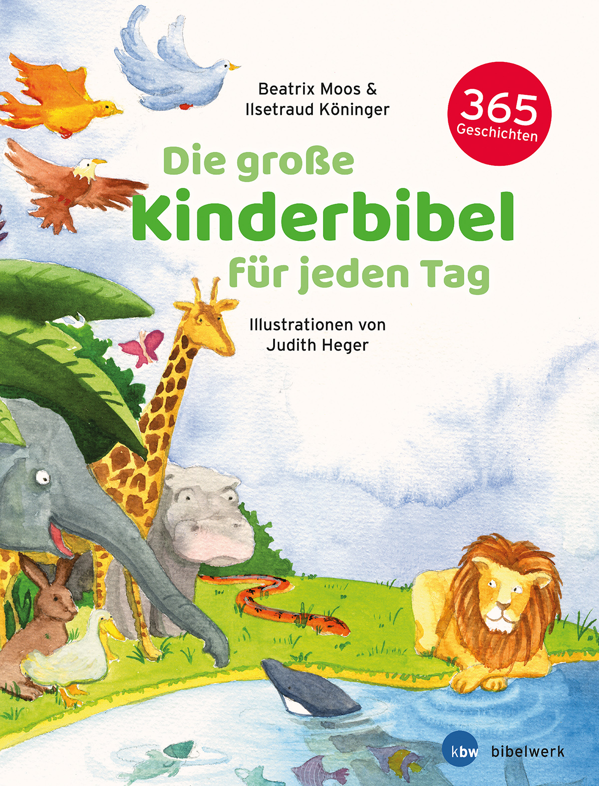 Die große Kinderbibel für jeden Tag