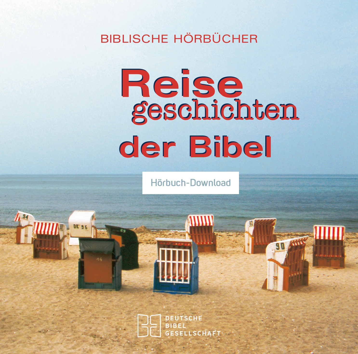 Reisegeschichten der Bibel. Hörbuch-Download