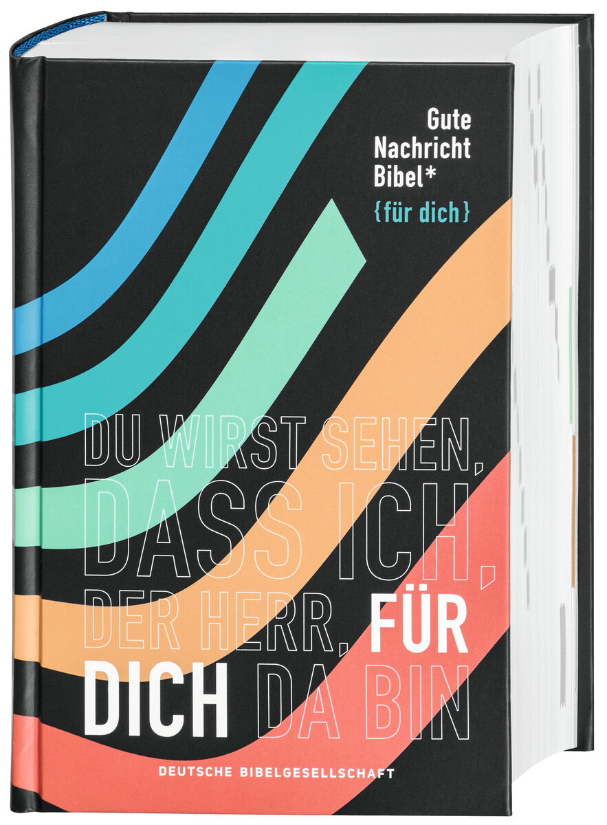 Gute Nachricht Bibel. »Für Dich« Gute Nachricht Bibel. »Für Dich«