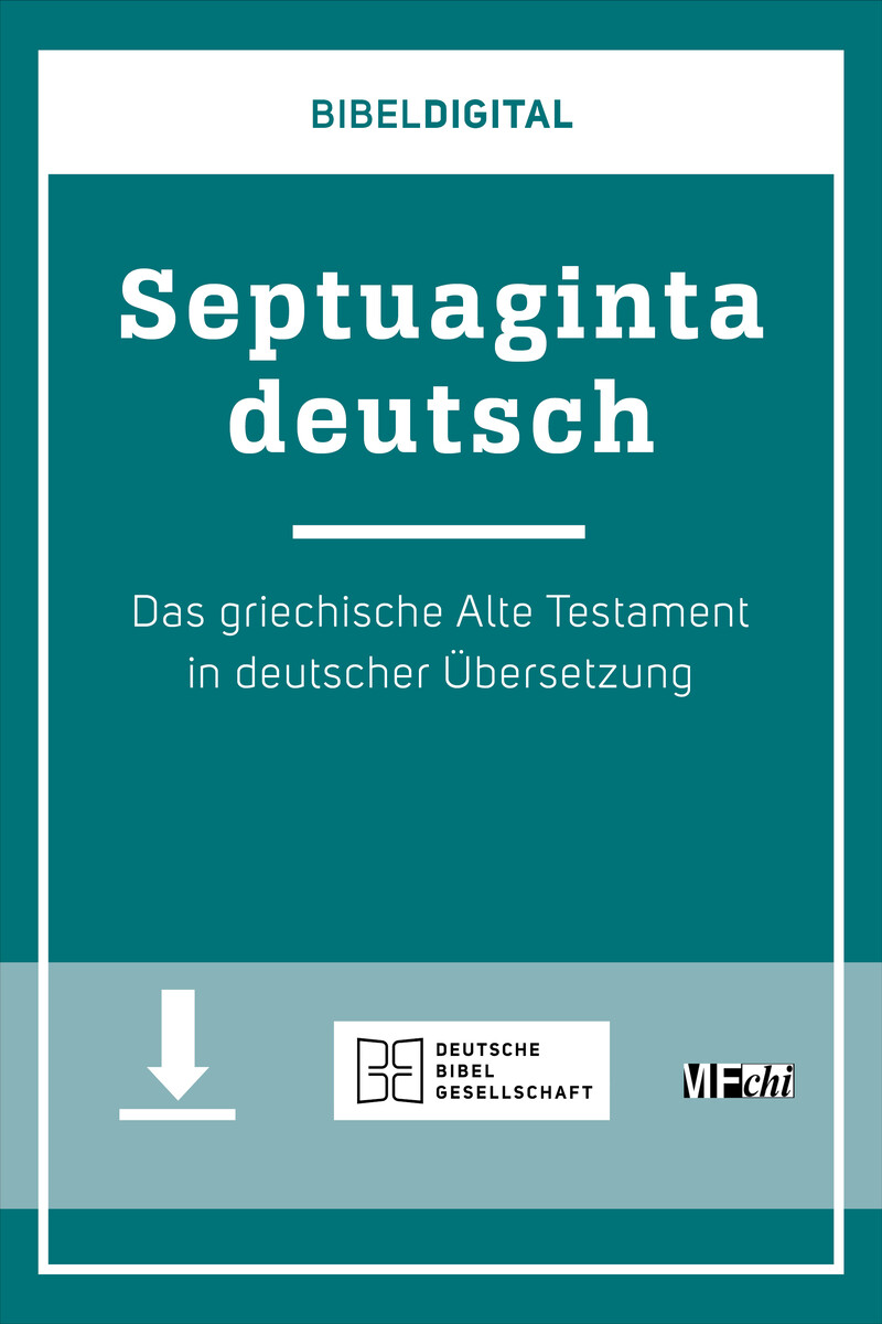 BIBELDIGITAL. Septuaginta Deutsch BIBELDIGITAL. Septuaginta Deutsch