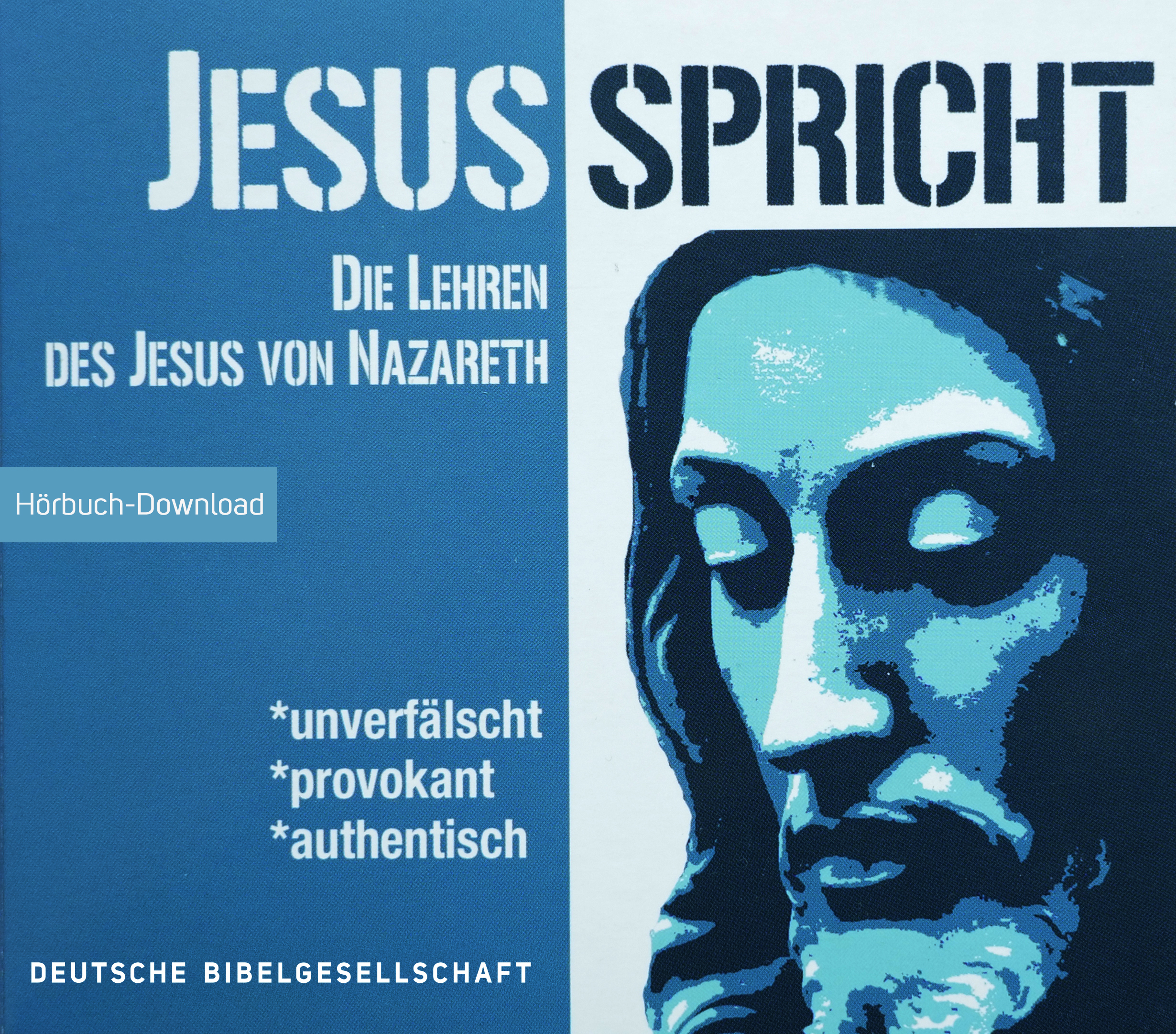 Jesus spricht. Die Lehren des Jesus von Nazareth. Hörbuch-Download