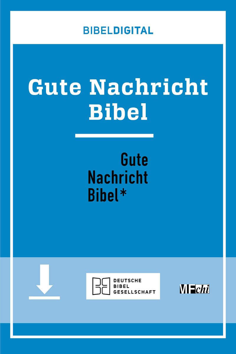 BIBELDIGITAL. Gute Nachricht Bibel