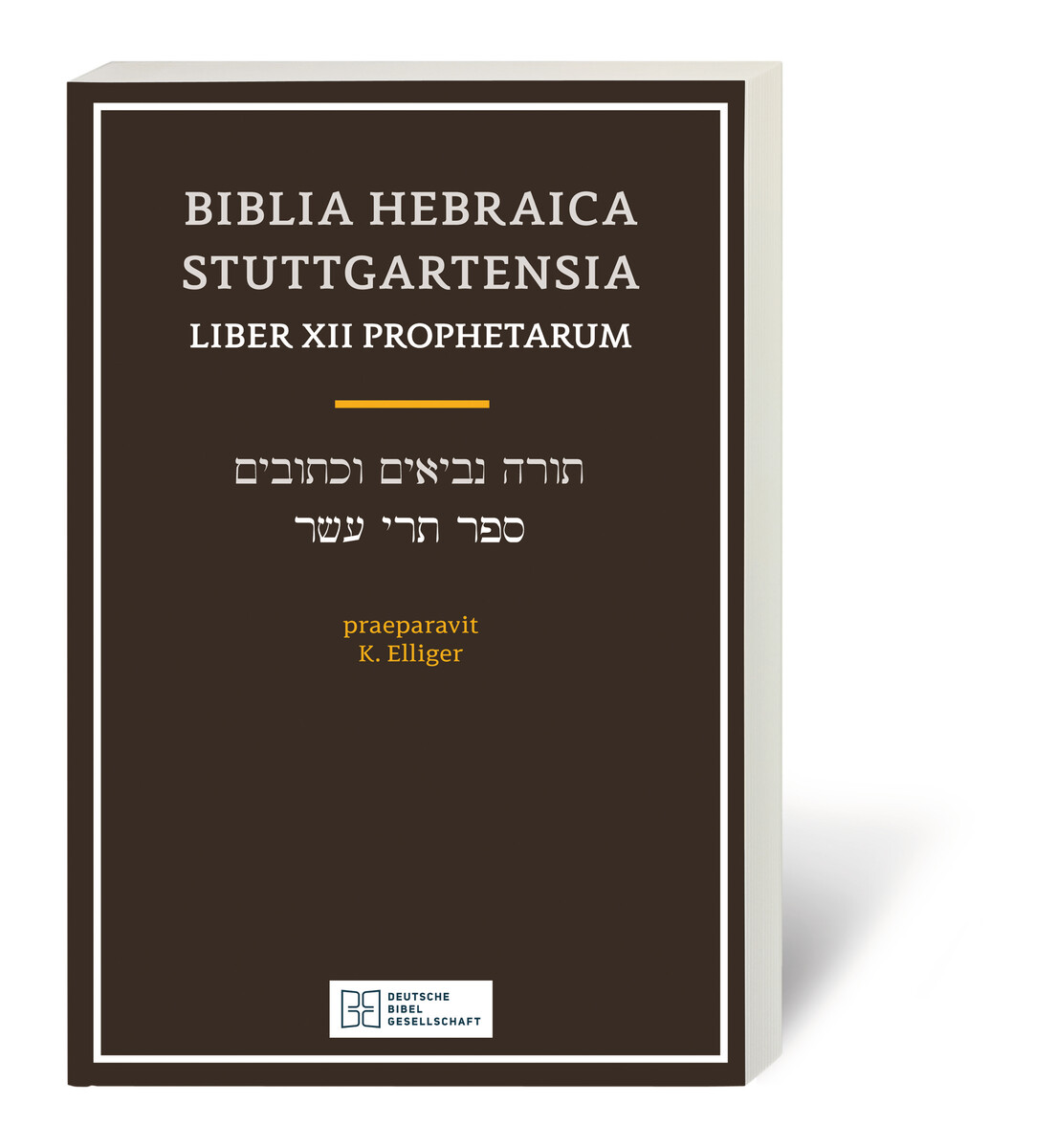 Biblia Hebraica Stuttgartensia. Liber XII Prophetarum