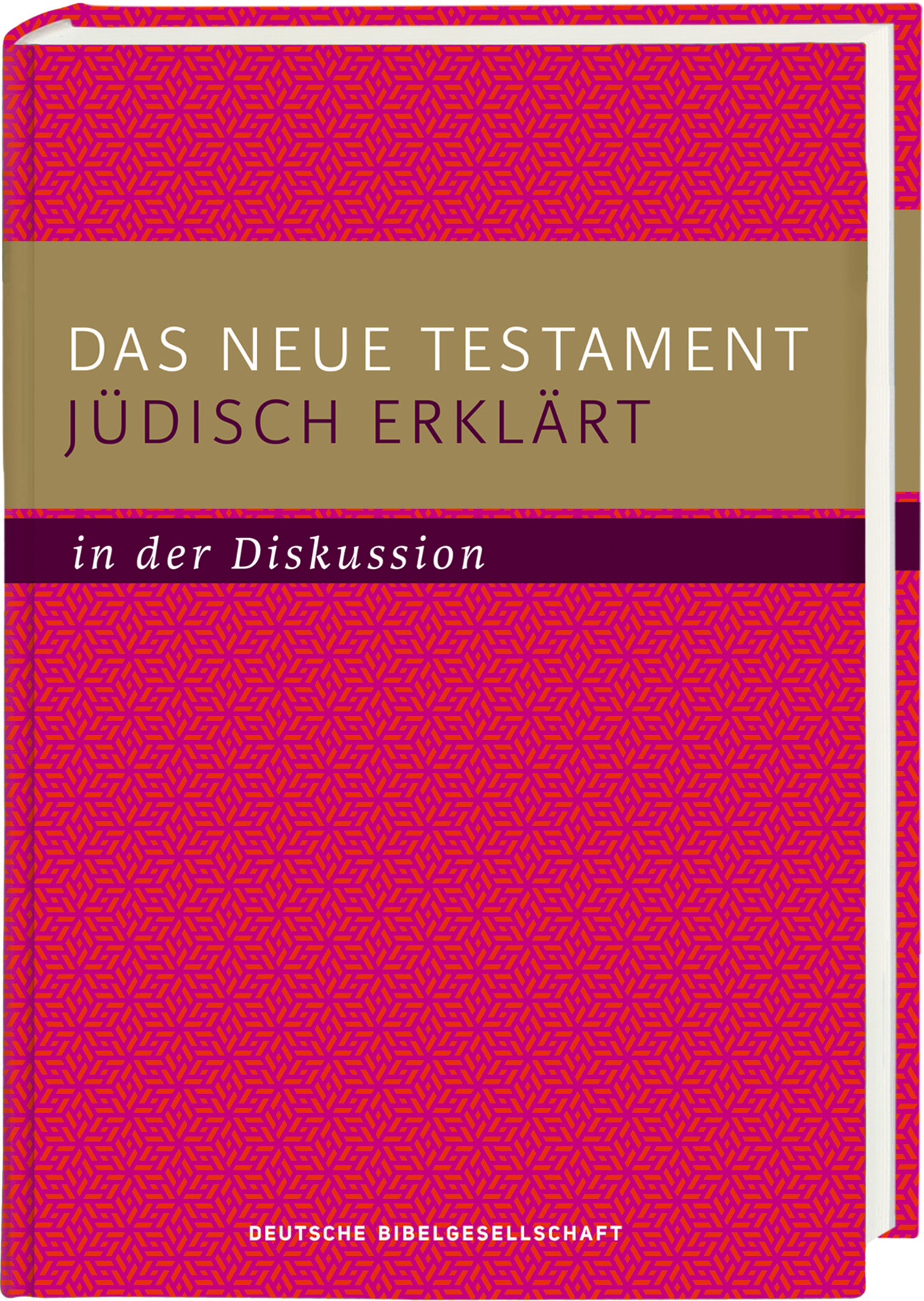 Das NT jüdisch erklärt - in der Diskussion Das NT jüdisch erklärt - in der Diskussion