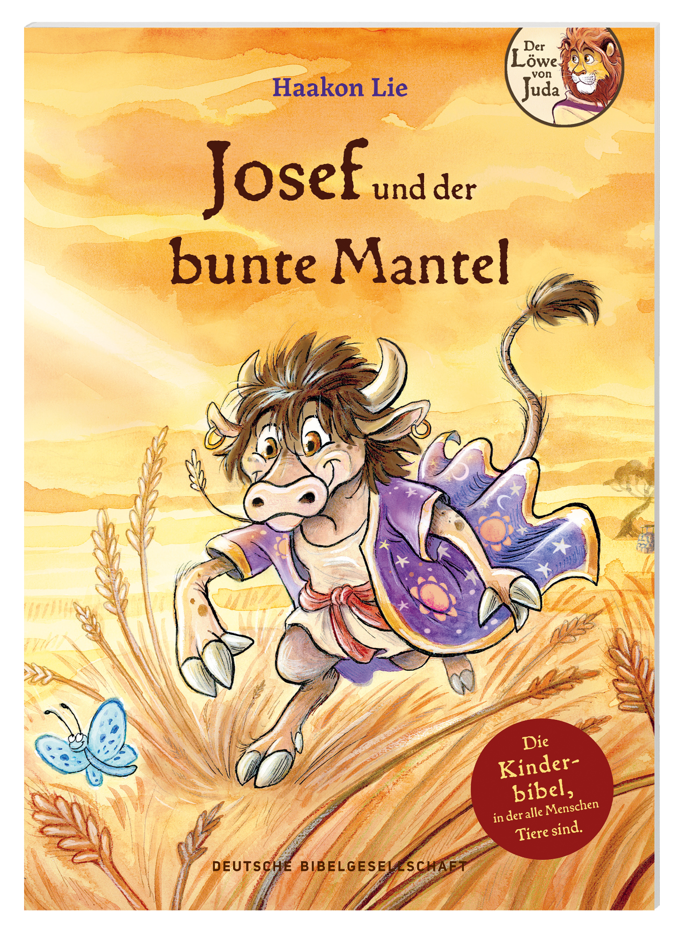 Der Löwe von Juda: Josef und der bunte Mantel