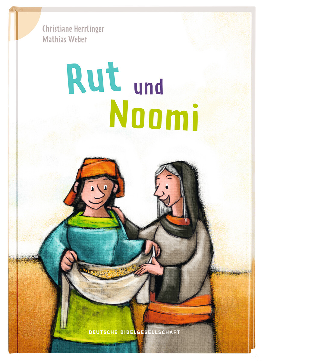 Rut und Noomi Rut und Noomi