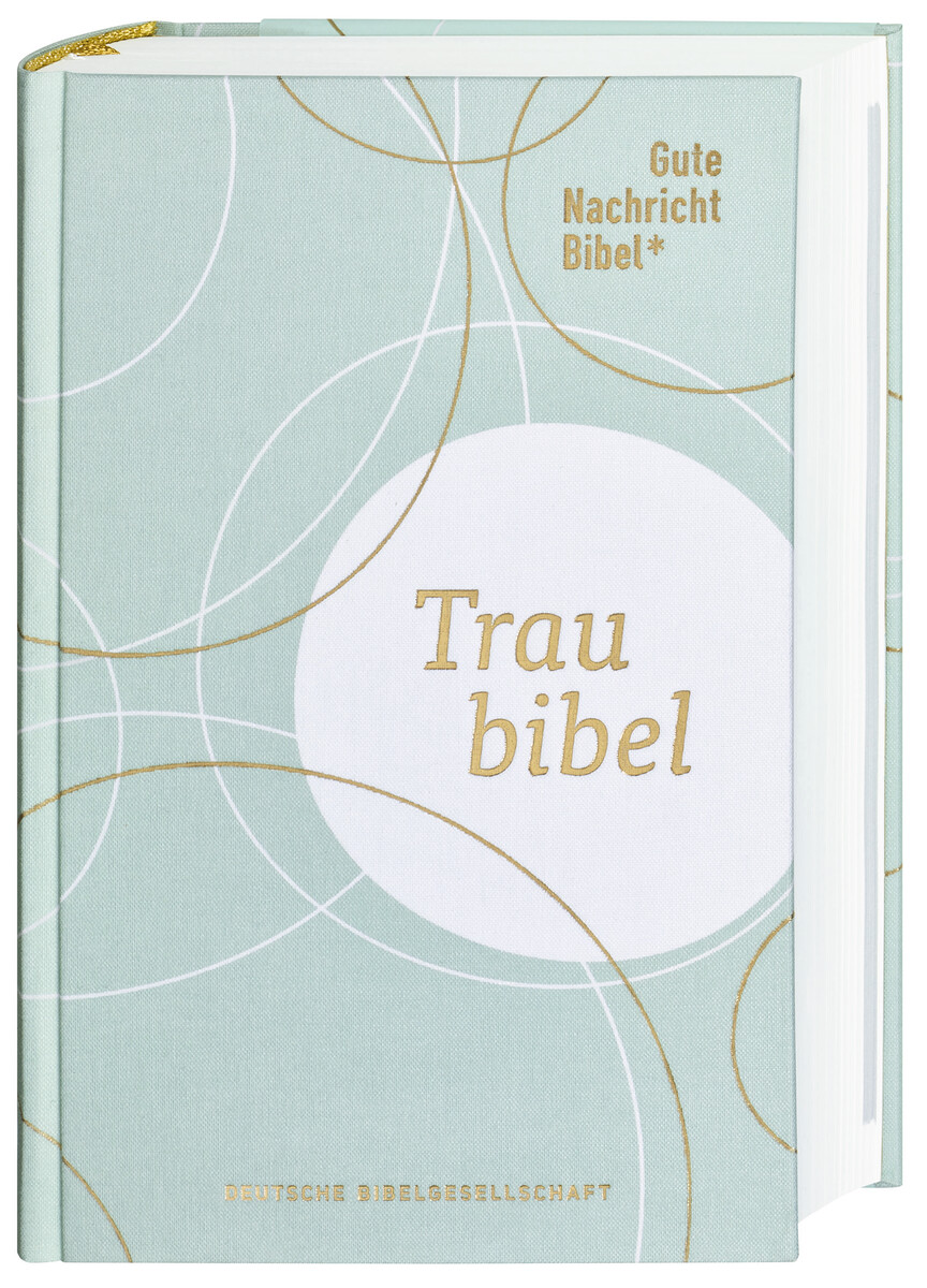Gute Nachricht Bibel. Traubibel Gute Nachricht Bibel. Traubibel