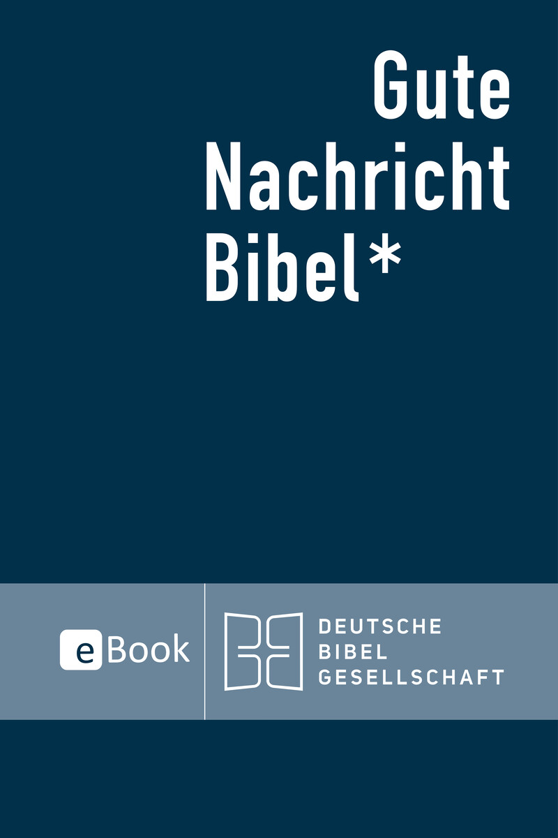 Gute Nachricht Bibel. eBook im ePUB-Format