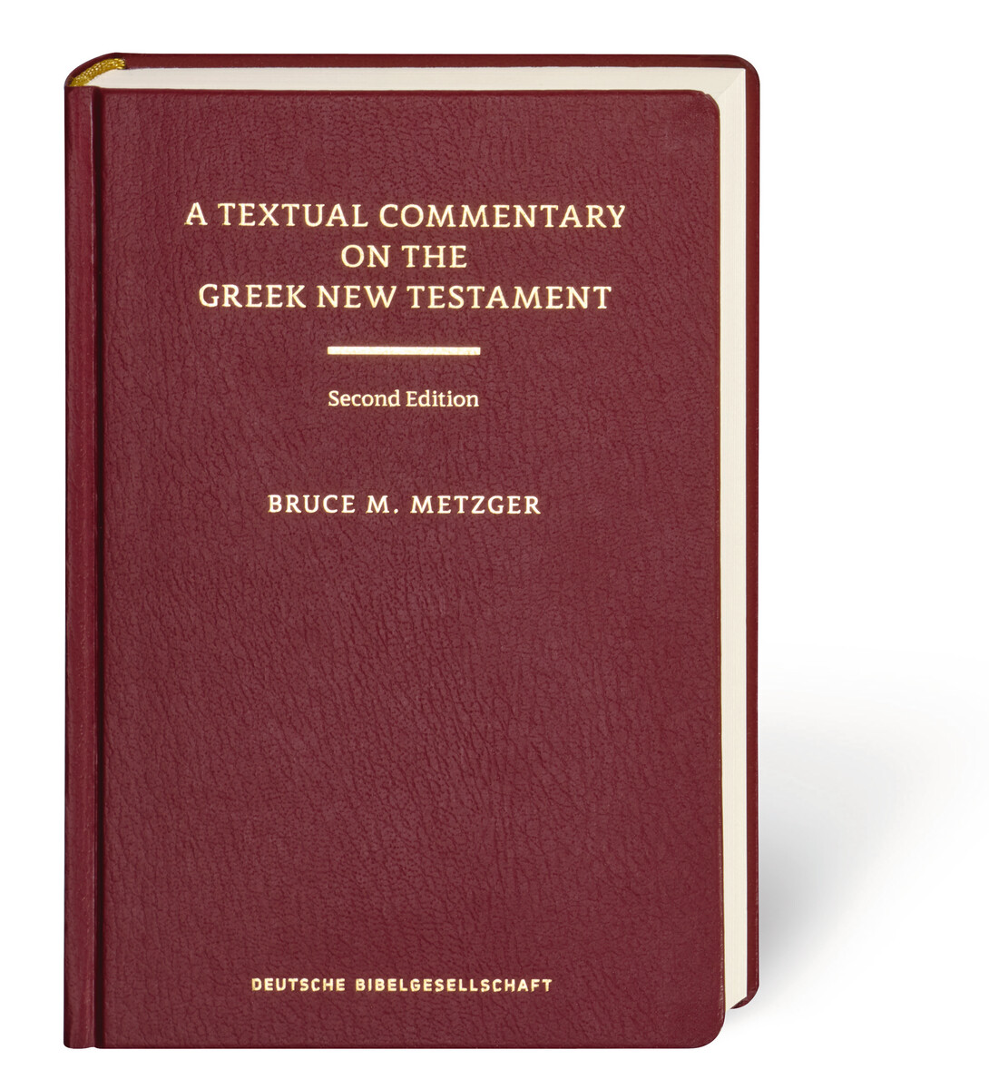 A Textual Commentary on the Greek New Testament A Textual Commentary on the Greek New Testament