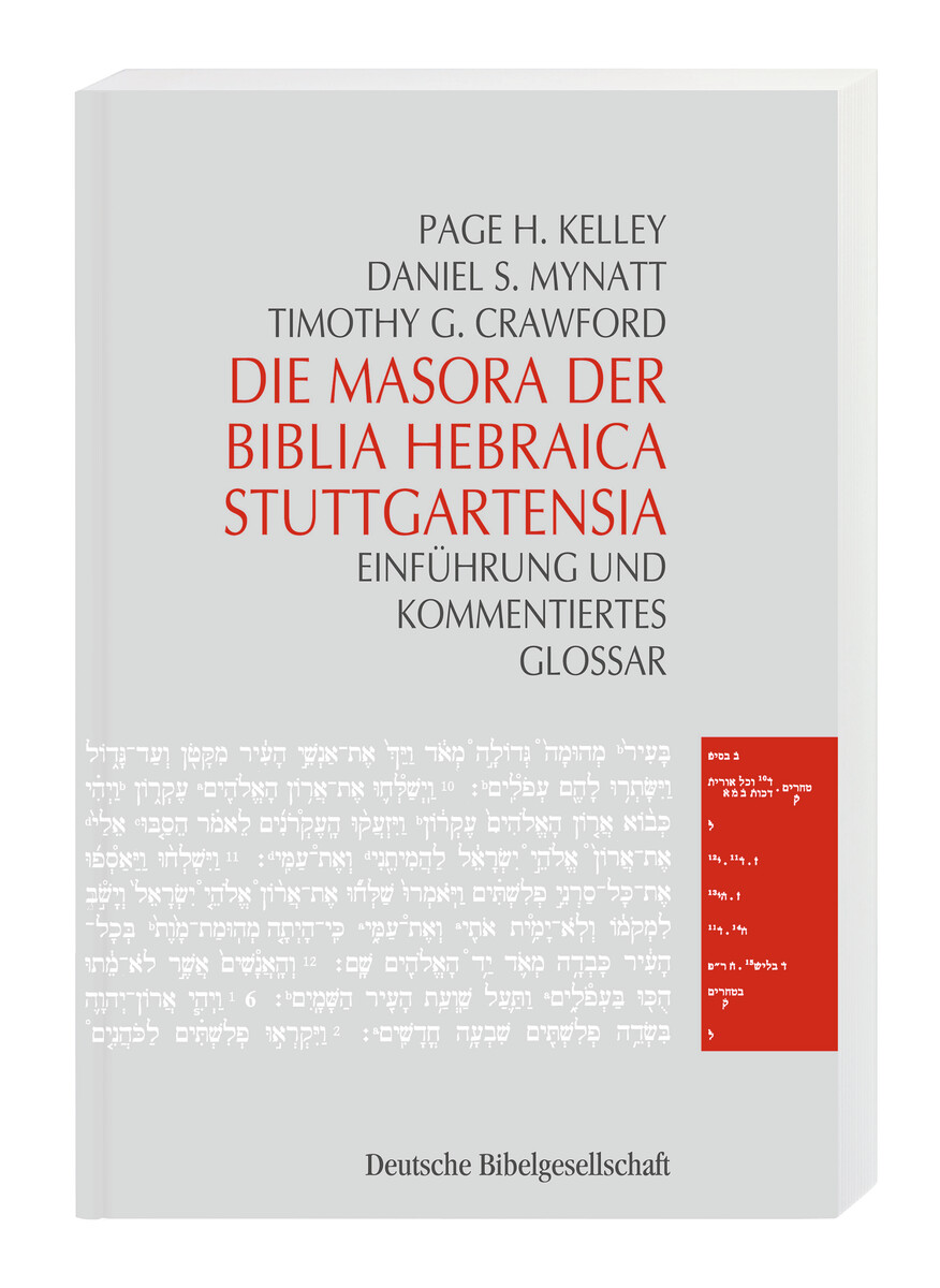 Die Masora der Biblia Hebraica Stuttgartensia Die Masora der Biblia Hebraica Stuttgartensia