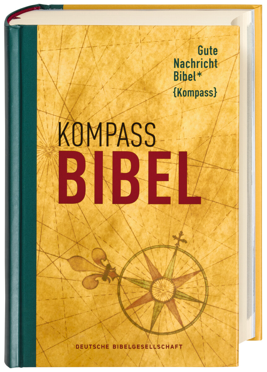 Gute Nachricht Bibel. Kompass Edition Gute Nachricht Bibel. Kompass Edition