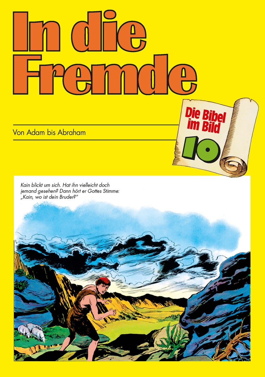 Comic-Reihe »Die Bibel im Bild« – Heft 10: In die Fremde 