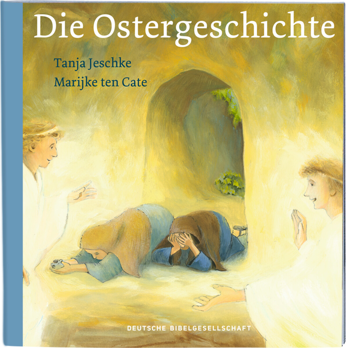 Die Ostergeschichte Die Ostergeschichte