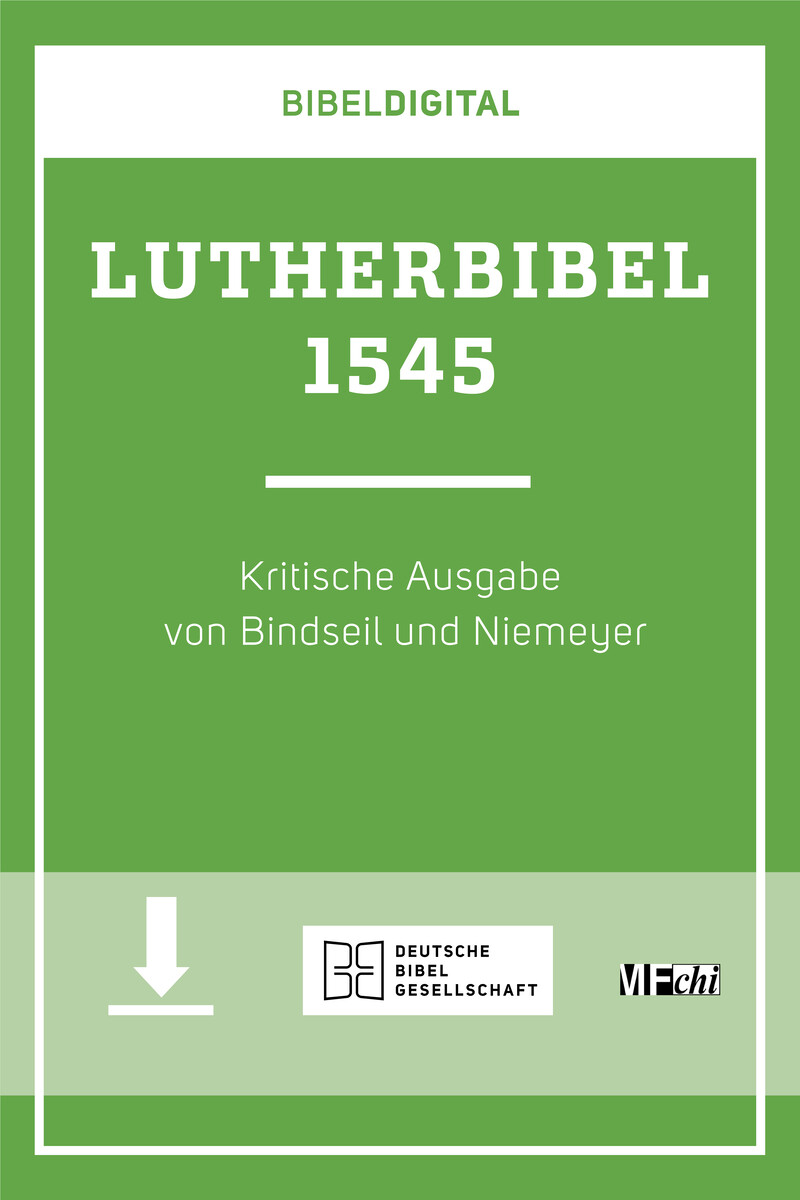 BIBELDIGITAL. Lutherbibel 1545 BIBELDIGITAL. Lutherbibel 1545