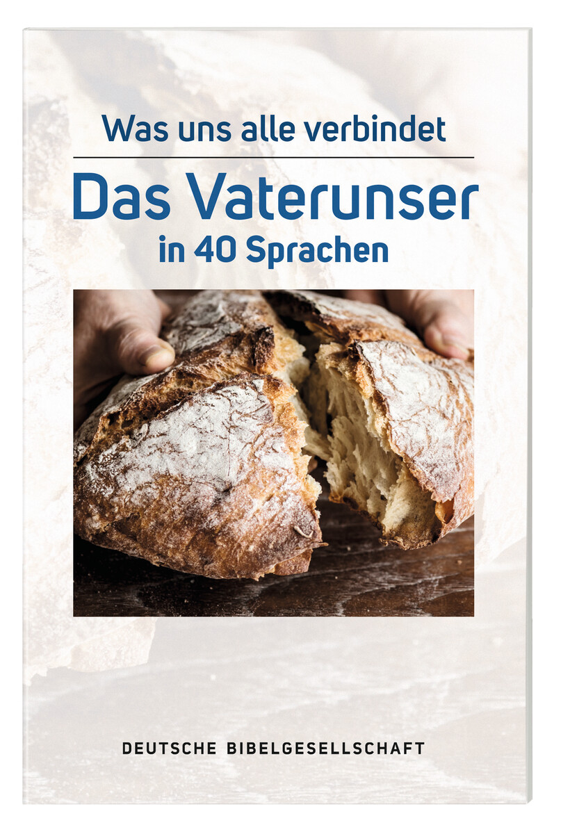 Das Vaterunser in 40 Sprachen Das Vaterunser in 40 Sprachen
