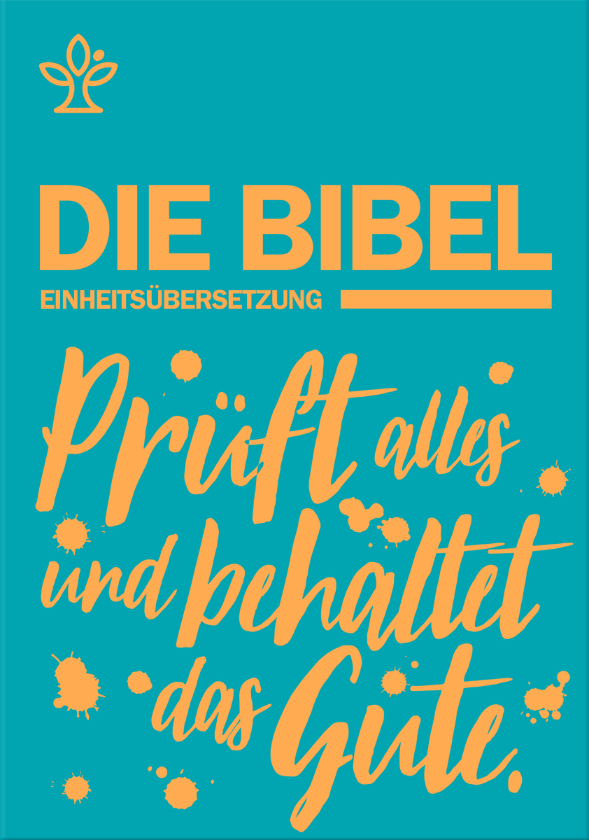 Einheitsübersetzung. Schulbibel. Petrol Einheitsübersetzung. Schulbibel. Petrol