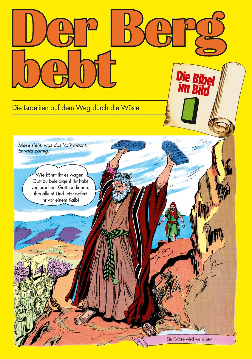 Comic-Reihe »Die Bibel im Bild« – Heft 1: Der Berg bebt Comic-Reihe »Die Bibel im Bild« – Heft 1: Der Berg bebt