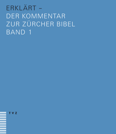 Zürcher Bibel. Der große Kommentar