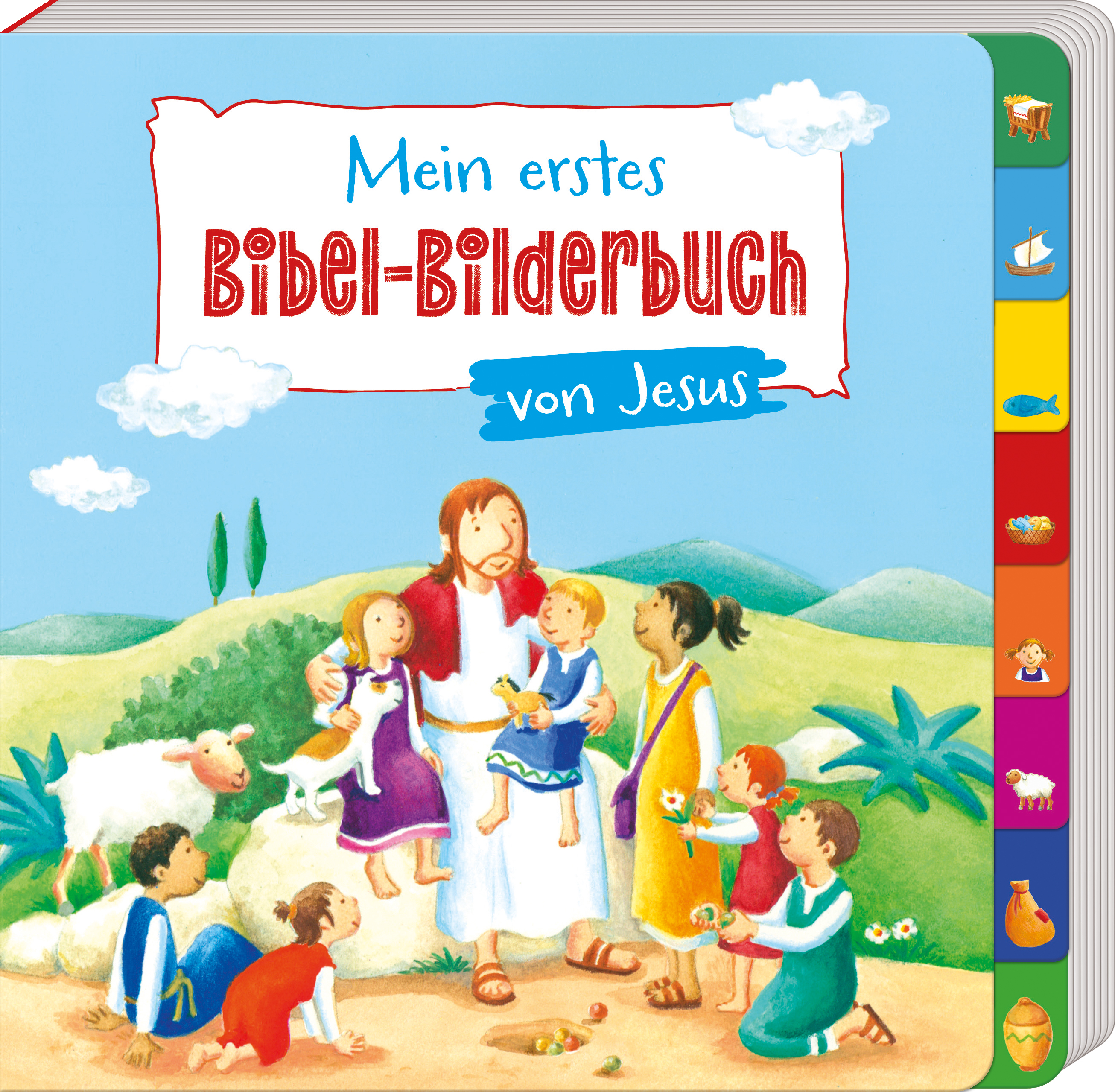 Mein erstes Bibel-Bilderbuch von Jesus Mein erstes Bibel-Bilderbuch von Jesus
