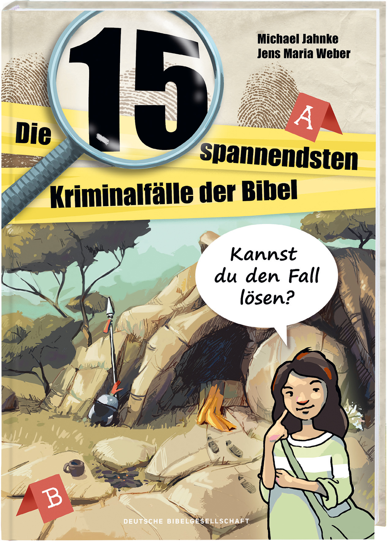 Die 15 spannendsten Kriminalfälle in der Bibel