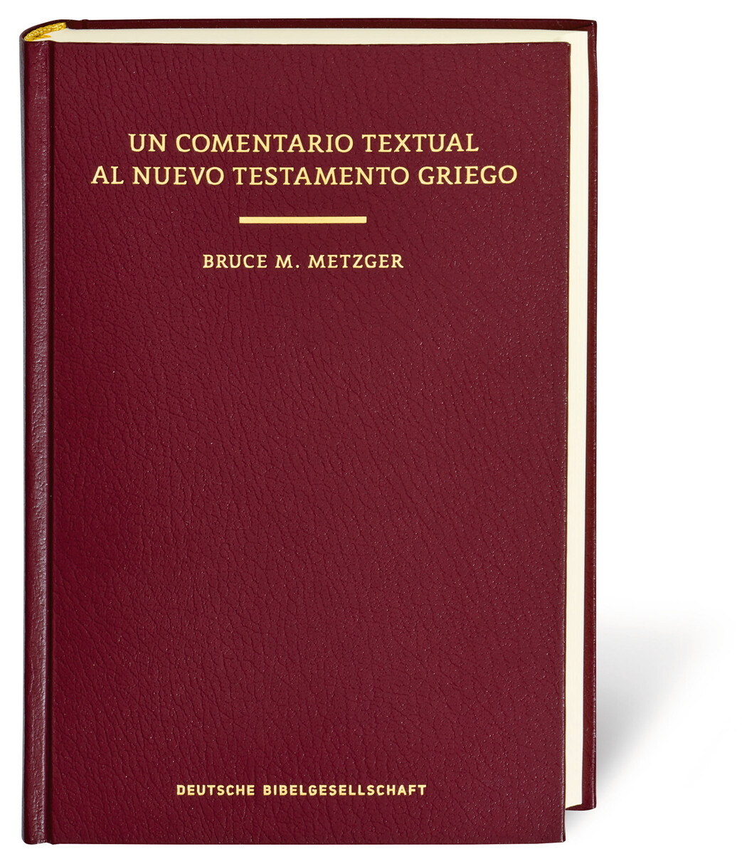 Un Comentario Textual al Nuevo Testamento Griego