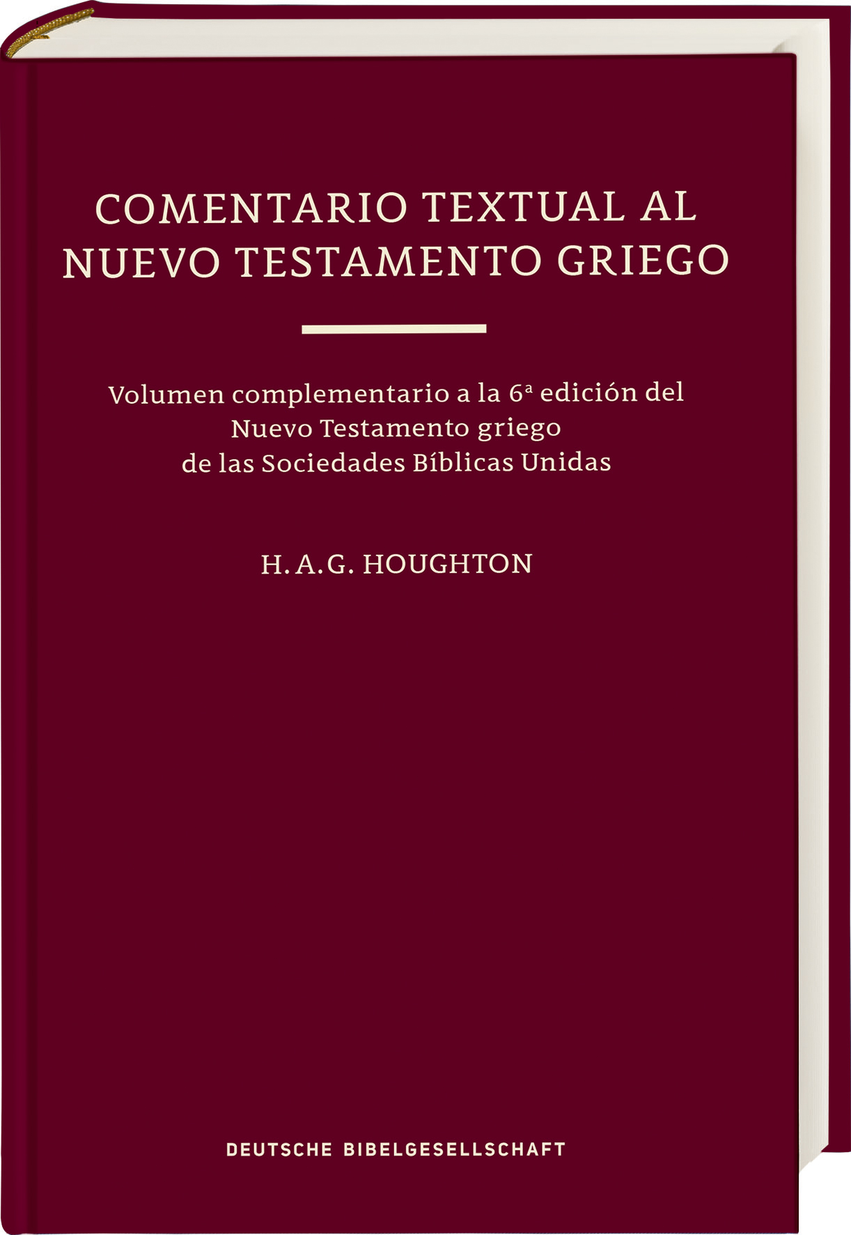 Un Comentario Textual al Nuevo Testamento Griego