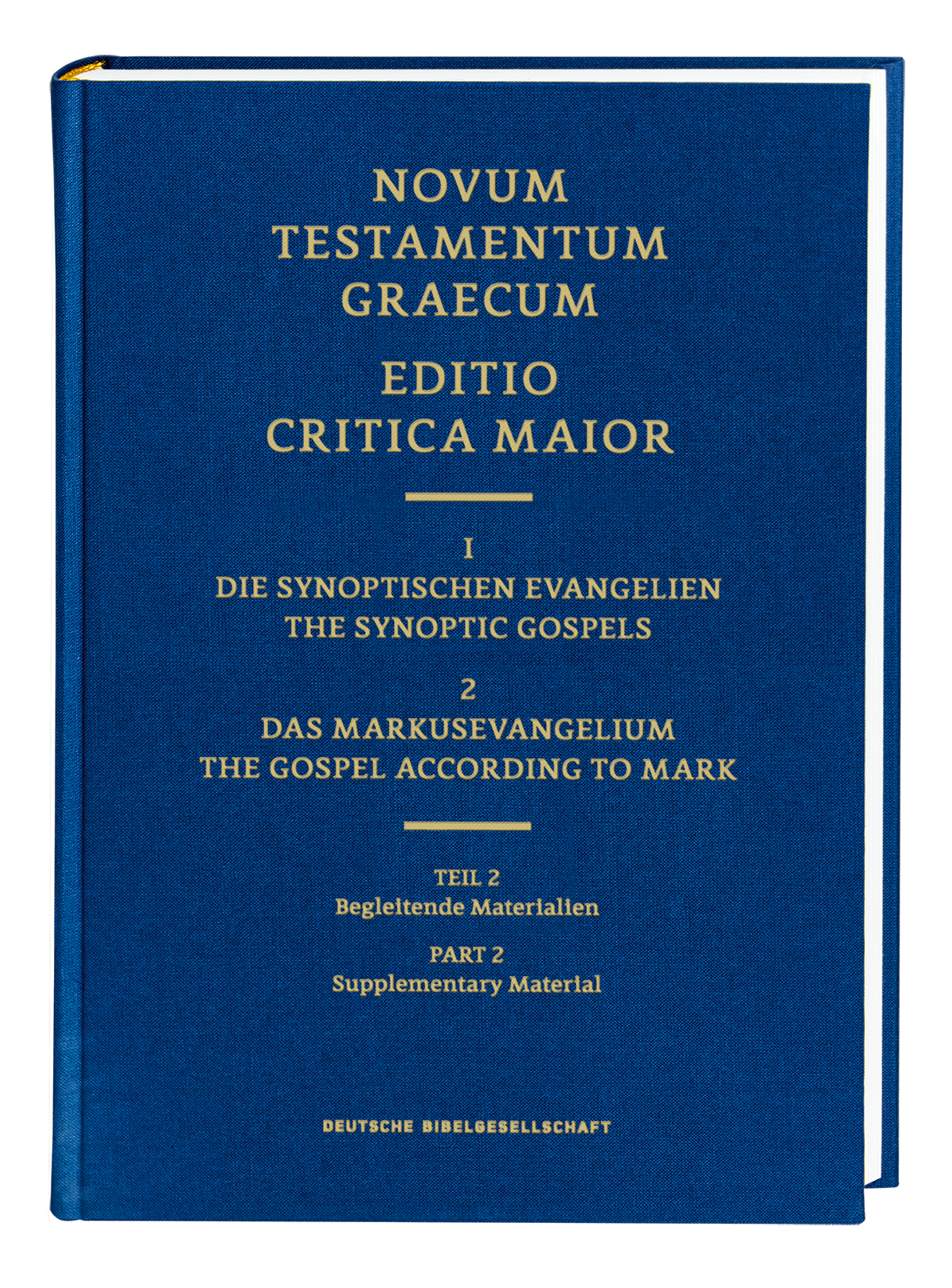 ECM I/2.2. Markusevangelium. Begleitende Materialien ECM I/2.2. Markusevangelium. Begleitende Materialien