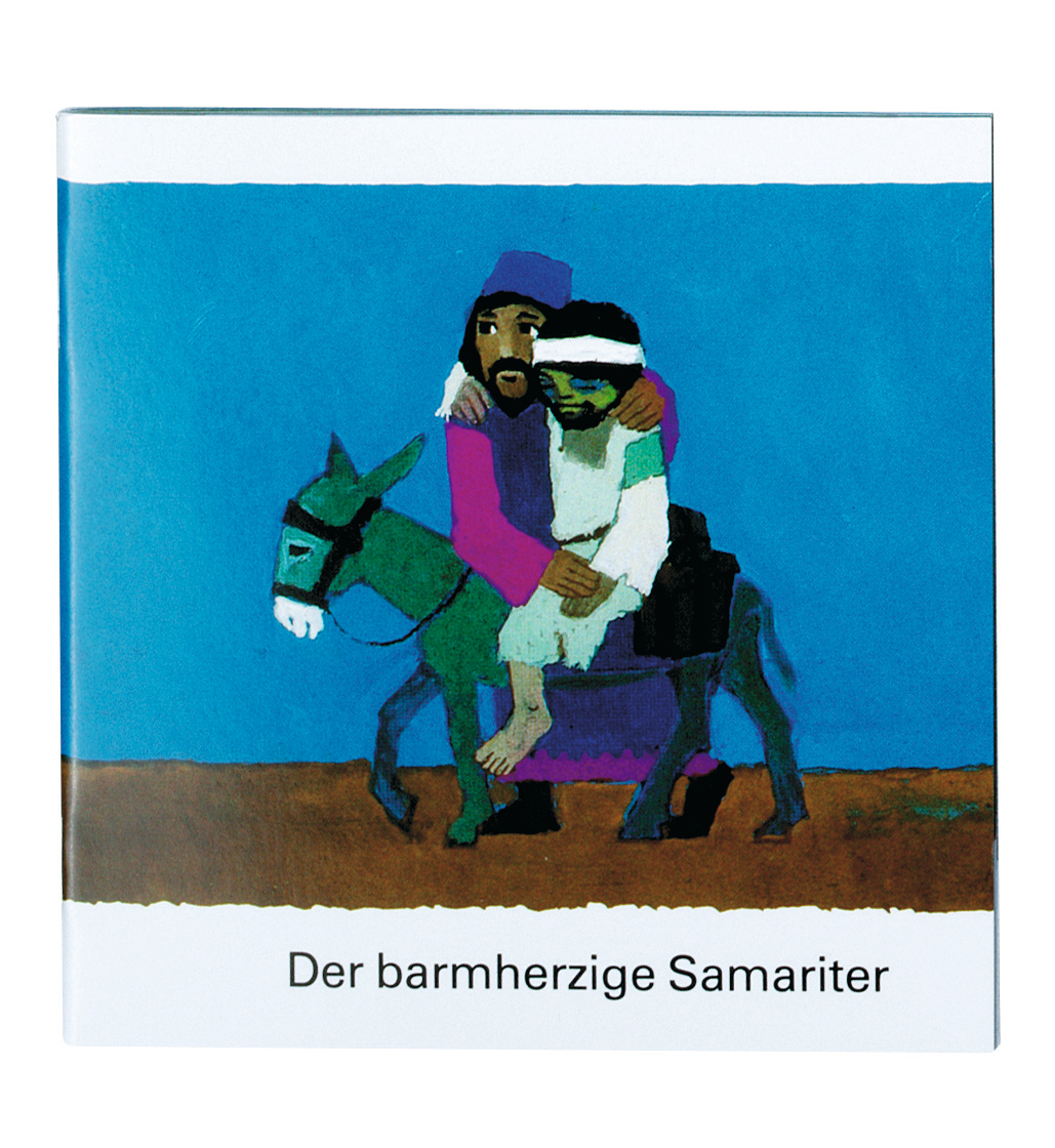 Der barmherzige Samariter Der barmherzige Samariter